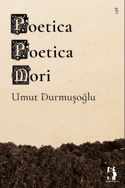 Poetica Poetica Mori - Umut Durmuşoğlu | Yeni ve İkinci El Ucuz Kitabı