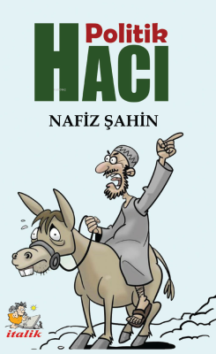 Politik Hacı - Nafiz Şahin | Yeni ve İkinci El Ucuz Kitabın Adresi