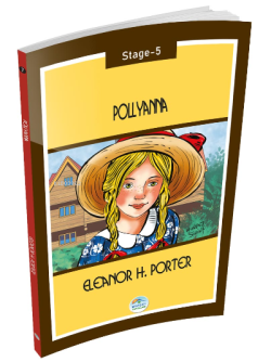 Pollyanna - Eleanor H.Porter ( Stage-5 ) - Eleanor H.Porter | Yeni ve 