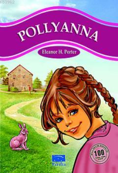 Polyanna - Eleanor Hodgman Porter | Yeni ve İkinci El Ucuz Kitabın Adr