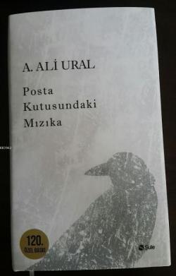 Posta Kutusundaki Mızıka (Ciltli) - A. Ali Ural | Yeni ve İkinci El Uc