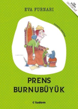 Prens Burnubüyük - Eva Furnari | Yeni ve İkinci El Ucuz Kitabın Adresi