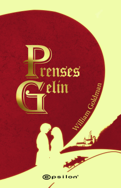 Prenses Gelin - William Goldman | Yeni ve İkinci El Ucuz Kitabın Adres