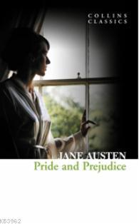 Pride and Prejudice; Collins Classics
