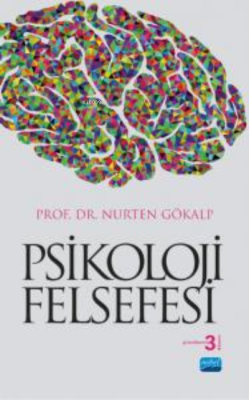 Psikoloji Felsefesi - Nurten Gökalp | Yeni ve İkinci El Ucuz Kitabın A