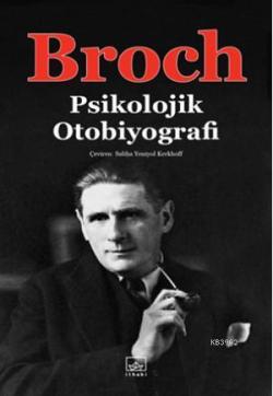 Psikolojik Otobiyografi - Hermann Broch | Yeni ve İkinci El Ucuz Kitab