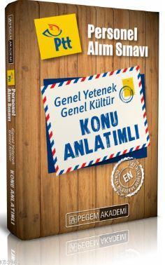 PTT Personel Alımı Sınavı Genel Yetenek Genel Kültür Konu Anlatımı - K