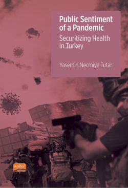 Public Sentiment of a Pandemic – Securitizing Health in Turkey - Yasem