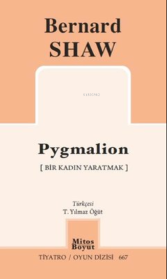 Pygmalion - Bir Kadın Yaratmak - Tiyatro Oyun Dizisi 667 - Bernard Sha
