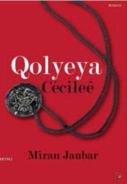 Qolyeya Cecilee - Mîran Janbar | Yeni ve İkinci El Ucuz Kitabın Adresi