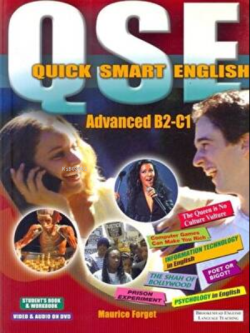 Quick Smart English Advanced Student’s Book & Workbook+ DVD - Maurice 
