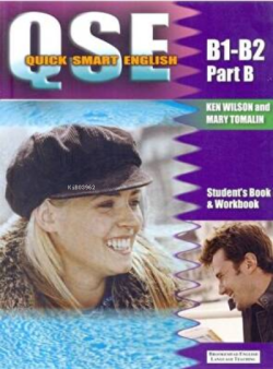 Quick Smart English B1-B2 Part B Student’s Book & Workbook - Ken Wilso