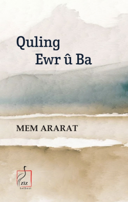 Quling Ewr û Ba - Mem Ararat | Yeni ve İkinci El Ucuz Kitabın Adresi