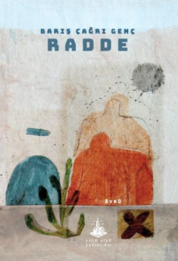 Radde - Barış Çağrı Genç | Yeni ve İkinci El Ucuz Kitabın Adresi