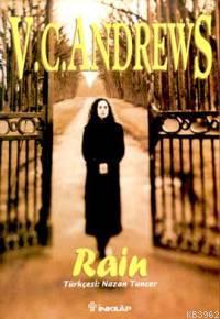 Rain - V. C. Andrews | Yeni ve İkinci El Ucuz Kitabın Adresi