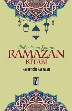 Ramazan Kitabı; Onbir Ayın Sultanı