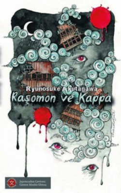 Raşomon ve Kappa - Ryunosuke Akutagawa | Yeni ve İkinci El Ucuz Kitabı