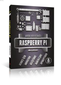 Raspberry Pi - Arda Kılıçdağı | Yeni ve İkinci El Ucuz Kitabın Adresi