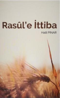 Rasül'e İttiba - Halil Pınar | Yeni ve İkinci El Ucuz Kitabın Adresi