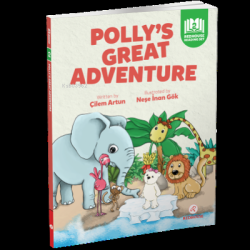 Polly's Great Adventure - Çilem Artun | Yeni ve İkinci El Ucuz Kitabın