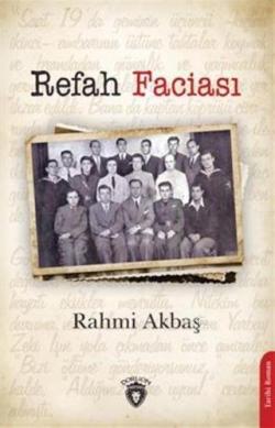 Refah Faciası - Rahmi Akbaş | Yeni ve İkinci El Ucuz Kitabın Adresi