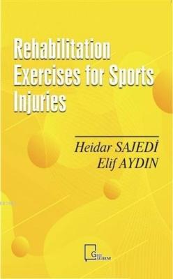 Rehabilitation Exercises for Sports Injuries - Elif Aydın | Yeni ve İk