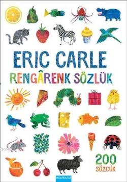Rengarenk Sözlük - Eric Carle | Yeni ve İkinci El Ucuz Kitabın Adresi