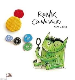 Renk Canavarı - Anna Llenas | Yeni ve İkinci El Ucuz Kitabın Adresi
