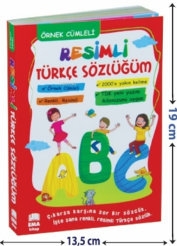 Renkli Resimli Türkçe Sözlüğüm TDK Uyumlu;Örnek Cümleli