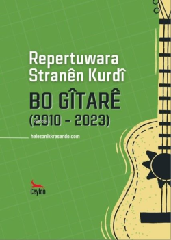 Repertuwara Stranen Kurdi Bo Gitare (2010 - 2023) - Kolektif | Yeni ve