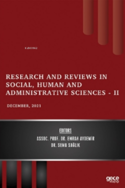 Research and Reviews in Social, Human and Administrative Sciences – II - December 2021