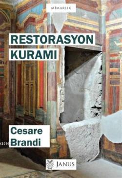 Restorasyon Kuramı - Cesare Brandi | Yeni ve İkinci El Ucuz Kitabın Ad