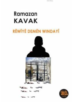 Rewiye Demen Windayi - Ramazan Kavak | Yeni ve İkinci El Ucuz Kitabın 