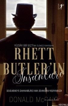 Rhett Butler'in İnsanları - Donald McCaig | Yeni ve İkinci El Ucuz Kit