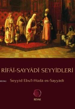 Rifâî-Sayyâdî Seyyidleri - | Yeni ve İkinci El Ucuz Kitabın Adresi