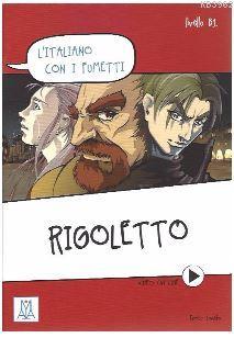 Rigoletto (L'italiano con i fumetti) +Video online (B1) - Enrico Lovat
