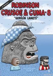 Robinson Cruose &amp - Gürcan Yurt | Yeni ve İkinci El Ucuz Kitabın Ad