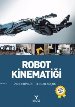 Robot Kinematiği - Zafer Bingül | Yeni ve İkinci El Ucuz Kitabın Adres
