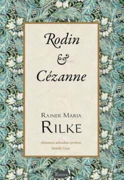 Rodin - Cezanne - Bez Ciltli - Rainer Maria Rilke | Yeni ve İkinci El 