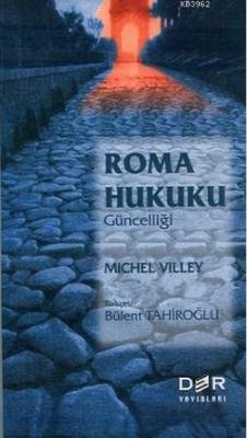 Roma Hukuku Güncelliği - Michel Villey | Yeni ve İkinci El Ucuz Kitabı