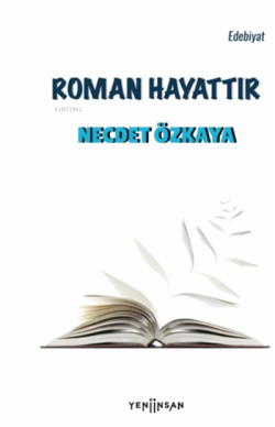 Roman Hayattır - Necdet Özkaya | Yeni ve İkinci El Ucuz Kitabın Adresi