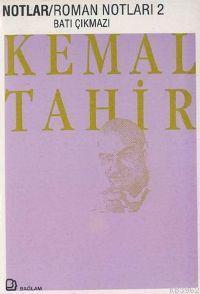 Roman Notları 2 - Kemal Tahir | Yeni ve İkinci El Ucuz Kitabın Adresi