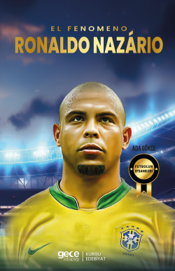 Ronaldo Nazario - El Fenomeno