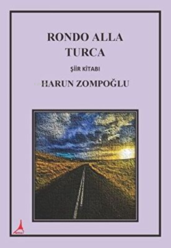 Rondo Alla Turca - Harun Zompoğlu | Yeni ve İkinci El Ucuz Kitabın Adr