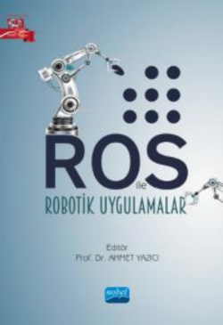 ROS ile Robotik Uygulamalar