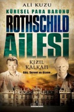Rothschild Ailesi - Ali Kuzu | Yeni ve İkinci El Ucuz Kitabın Adresi