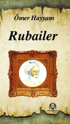 Rubailer - Ömer Hayyam | Yeni ve İkinci El Ucuz Kitabın Adresi