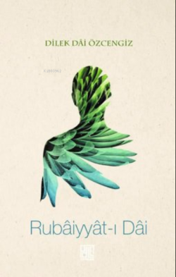 Rubaiyyat-ı Dai - Dilek Dai Özcengiz | Yeni ve İkinci El Ucuz Kitabın 