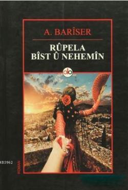 Rupela Bist U Nehemin - A. Bariser- | Yeni ve İkinci El Ucuz Kitabın A