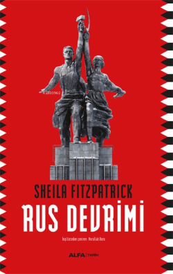 Rus Devrimi - Sheila Fitzpatrick | Yeni ve İkinci El Ucuz Kitabın Adre